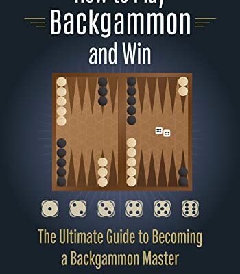 خرید و دانلود نسخه کامل کتاب How to Play Backgammon and Win: The Ultimate Guide to Becoming a Backgammon Master –  +  Pdf