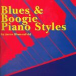 خرید و دانلود نسخه کامل کتاب How to Play. Blues & Boogie Piano Styles