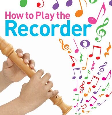 خرید و دانلود نسخه کامل کتاب How to Play the Recorder