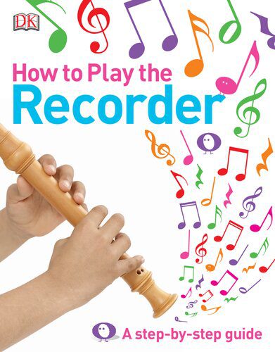 خرید و دانلود نسخه کامل کتاب How to Play the Recorder_68df61c1b4dbc.jpeg خرید و دانلود نسخه کامل کتاب How to Play the Recorder