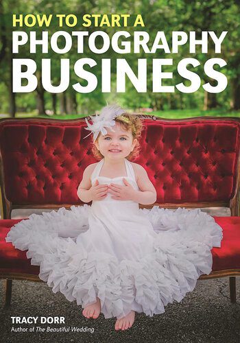 خرید و دانلود نسخه کامل کتاب How to Start a Photography Business_68e04d31c7905.jpeg خرید و دانلود نسخه کامل کتاب How to Start a Photography Business