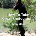 خرید و دانلود نسخه کامل کتاب How To Take Great Photographs