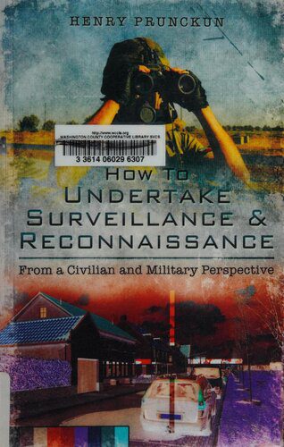 خرید و دانلود نسخه کامل کتاب How to Undertake Surveillance and Reconnaissance: From a Civilian and Military Perspective_68f46a474b7ec.jpeg خرید و دانلود نسخه کامل کتاب How to Undertake Surveillance and Reconnaissance: From a Civilian and Military Perspective