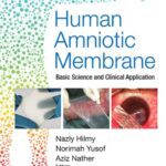 خرید و دانلود نسخه کامل کتاب Human amniotic membrane : basic science and clinical application