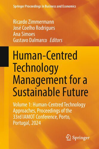 خرید و دانلود نسخه کامل کتاب Human-Centred Technology Management for a Sustainable Future, Volume 1: Human-Centred Technology Approaches_68fef199967b3.jpeg خرید و دانلود نسخه کامل کتاب Human-Centred Technology Management for a Sustainable Future, Volume 1: Human-Centred Technology Approaches