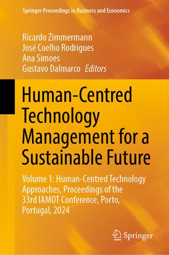 خرید و دانلود نسخه کامل کتاب Human-Centred Technology Management for a Sustainable Future, Volume 1: Human-Centred Technology Approaches_68fef1b13e14b.jpeg خرید و دانلود نسخه کامل کتاب Human-Centred Technology Management for a Sustainable Future, Volume 1: Human-Centred Technology Approaches