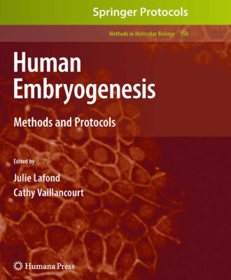 خرید و دانلود نسخه کامل کتاب Human Embryogenesis: Methods and Protocols
