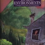 خرید و دانلود نسخه کامل کتاب Human Environments: A Cross-Cultural Encyclopedia