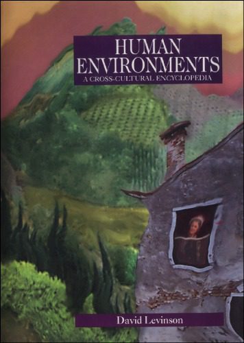 خرید و دانلود نسخه کامل کتاب Human Environments: A Cross-Cultural Encyclopedia_68e297216c937.jpeg خرید و دانلود نسخه کامل کتاب Human Environments: A Cross-Cultural Encyclopedia