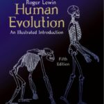 خرید و دانلود نسخه کامل کتاب Human Evolution: An Illustrated Introduction
