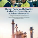 خرید و دانلود نسخه کامل کتاب Human Factor and Reliability Analysis to Prevent Losses in Industrial Processes: An Operational Culture Perspective