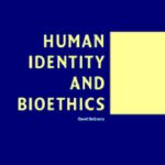 خرید و دانلود نسخه کامل کتاب Human Identity and Bioethics