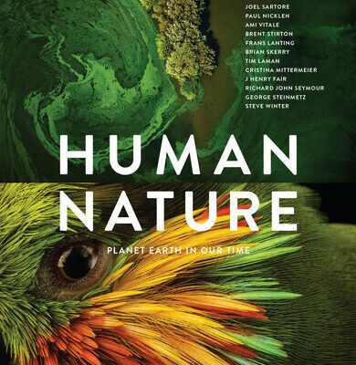 خرید و دانلود نسخه کامل کتاب Human Nature: Planet Earth In Our Time, Twelve Photographers Address the Future of the Environment