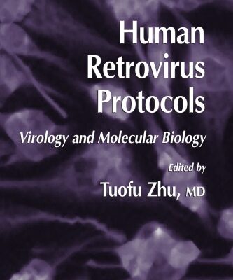 خرید و دانلود نسخه کامل کتاب Human Retrovirus Protocols: Virology and Molecular Biology (Methods in Molecular Biology 304)
