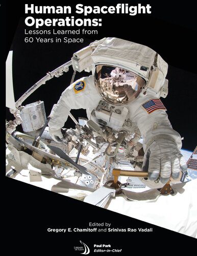 خرید و دانلود نسخه کامل کتاب Human Spaceflight Operations: Lessons Learned From 60 Years in Space_68f1eac25ac4c.jpeg خرید و دانلود نسخه کامل کتاب Human Spaceflight Operations: Lessons Learned From 60 Years in Space