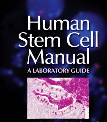 خرید و دانلود نسخه کامل کتاب Human Stem Cell Manual: A Laboratory Guide