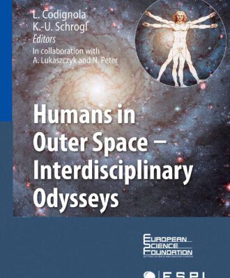 خرید و دانلود نسخه کامل کتاب Humans in Outer Space – Interdisciplinary Odysseys