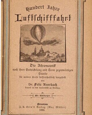 خرید و دانلود نسخه کامل کتاب Hundert Jahre Luftschifffahrt. Die Aeronautik nach ihrer Entwicklung und ihrem gegenwärtigen Stande für weitere Kreise wissenschaftlich dargestellt