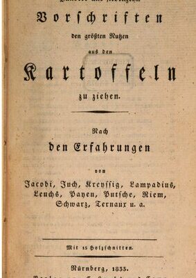 خرید و دانلود نسخه کامل کتاب Hundert und siebzehn Vorschriften den größten Nutzen aus den Kartoffeln zu ziehen. Nach den Erfahrungen von Jacobi, Juch, Kreyssig, Lampadius, Leuchs, Payen, Putsche, Riem, Schwarze, Ternauz u.a.