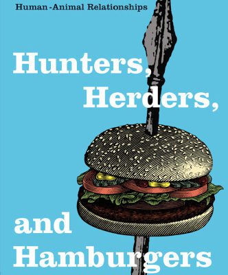 خرید و دانلود نسخه کامل کتاب Hunters, Herders, and Hamburgers: The Past and Future of Human-Animal Relationships