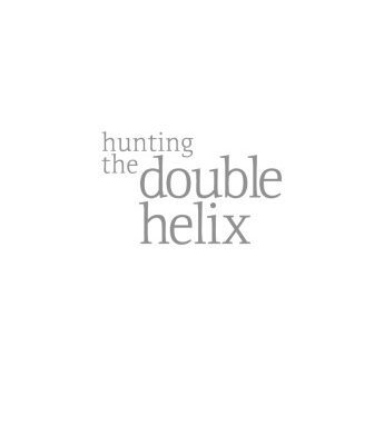 خرید و دانلود نسخه کامل کتاب Hunting the Double Helix: How DNA Is Solving Puzzles of the Past