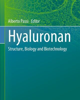 خرید و دانلود نسخه کامل کتاب Hyaluronan: Structure, Biology and Biotechnology