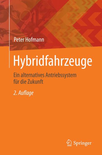 خرید و دانلود نسخه کامل کتاب Hybridfahrzeuge: Ein alternatives Antriebssystem für die Zukunft_68fce3389a5a9.jpeg خرید و دانلود نسخه کامل کتاب Hybridfahrzeuge: Ein alternatives Antriebssystem für die Zukunft