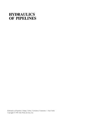 خرید و دانلود نسخه کامل کتاب Hydraulics of Pipelines: Pumps, Valves, Cavitation, Transients