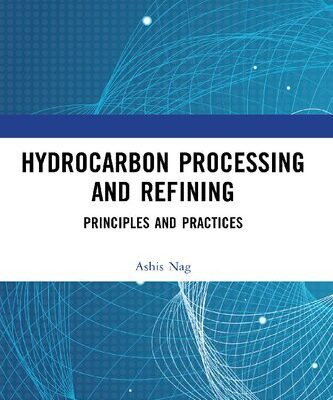 خرید و دانلود نسخه کامل کتاب Hydrocarbon Processing and Refining: Principles and Practices