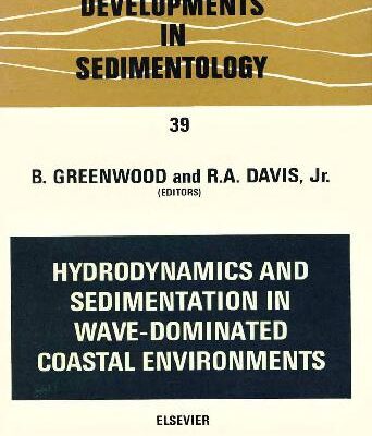 خرید و دانلود نسخه کامل کتاب Hydrodynamics and Sedimentation in Wave-Dominated Coastal Environments