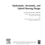 خرید و دانلود نسخه کامل کتاب Hydrostatic, Aerostatic and Hybrid Bearing Design