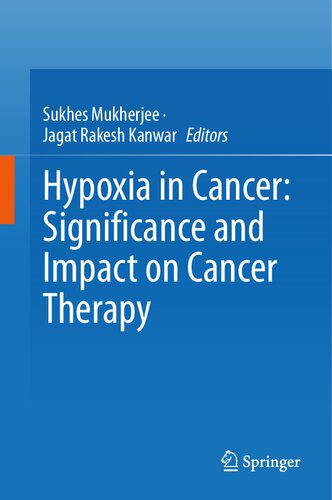 خرید و دانلود نسخه کامل کتاب Hypoxia in Cancer: Significance and Impact on Cancer Therapy_68e6067514530.jpeg خرید و دانلود نسخه کامل کتاب Hypoxia in Cancer: Significance and Impact on Cancer Therapy