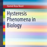 خرید و دانلود نسخه کامل کتاب Hysteresis Phenomena in Biology