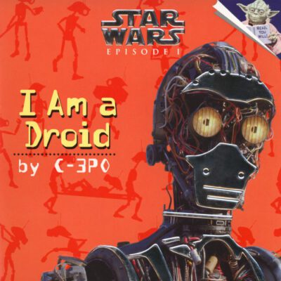 خرید و دانلود نسخه کامل کتاب I Am a Droid by C-3PO