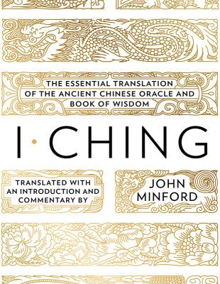 خرید و دانلود نسخه کامل کتاب I Ching: The Essential Translation of the Ancient Chinese Oracle and Book of Wisdom