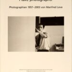 خرید و دانلود نسخه کامل کتاب I don’t make photographs, I take photographs. Photographien 1957-2003 von Manfred Leve