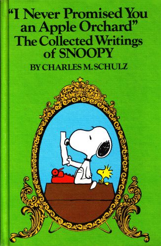 خرید و دانلود نسخه کامل کتاب ”I Never Promised You an Apple Orchard” – The Collected Writings of Snoopy_68e59c9f4e954.jpeg خرید و دانلود نسخه کامل کتاب ”I Never Promised You an Apple Orchard” – The Collected Writings of Snoopy