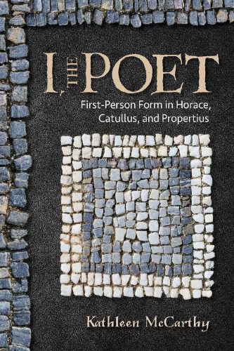 خرید و دانلود نسخه کامل کتاب I, the Poet: First-Person Form in Horace, Catullus, and Propertius_68ec539525d03.jpeg خرید و دانلود نسخه کامل کتاب I, the Poet: First-Person Form in Horace, Catullus, and Propertius