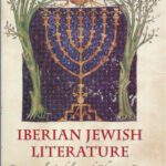 خرید و دانلود نسخه کامل کتاب Iberian Jewish Literature: Between al-Andalus and Christian Europe