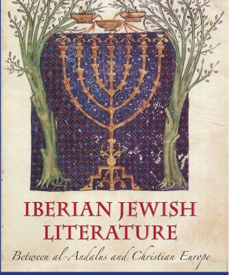 خرید و دانلود نسخه کامل کتاب Iberian Jewish Literature: Between al-Andalus and Christian Europe