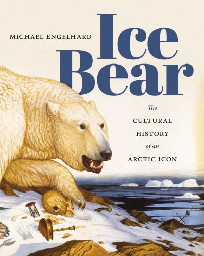 خرید و دانلود نسخه کامل کتاب Ice Bear: The Cultural History of an Arctic Icon_68e7caa2ad5b6.jpeg خرید و دانلود نسخه کامل کتاب Ice Bear: The Cultural History of an Arctic Icon