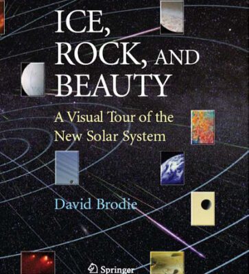 خرید و دانلود نسخه کامل کتاب Ice, Rock, and Beauty: A Visual Tour of the New Solar System
