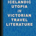 خرید و دانلود نسخه کامل کتاب Icelandic Utopia in Victorian Travel Literature