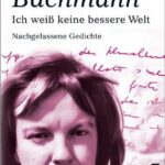 خرید و دانلود نسخه کامل کتاب Ich weiss keine bessere Welt. Nachgelassene Gedichte