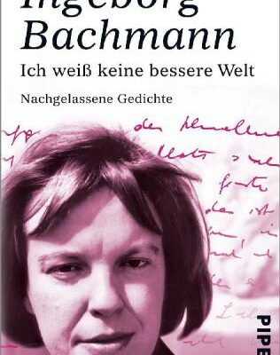 خرید و دانلود نسخه کامل کتاب Ich weiss keine bessere Welt. Nachgelassene Gedichte