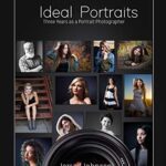 خرید و دانلود نسخه کامل کتاب Ideal Portraits: Three Years as a Portrait Photographer