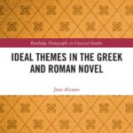 خرید و دانلود نسخه کامل کتاب Ideal Themes in the Greek and Roman Novel