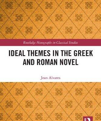 خرید و دانلود نسخه کامل کتاب Ideal Themes in the Greek and Roman Novel