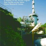 خرید و دانلود نسخه کامل کتاب Ideas into hardware: A history of the Rocket Engine Test Facility at the NASA Glenn Research Center
