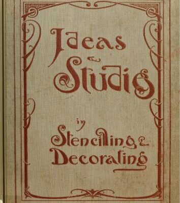 خرید و دانلود نسخه کامل کتاب Ideas & studies in stencilling & decorating